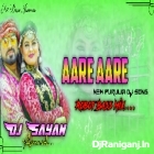 Aare Aare ( Robot Bass Remix ) by Dj Sayan Asansol
